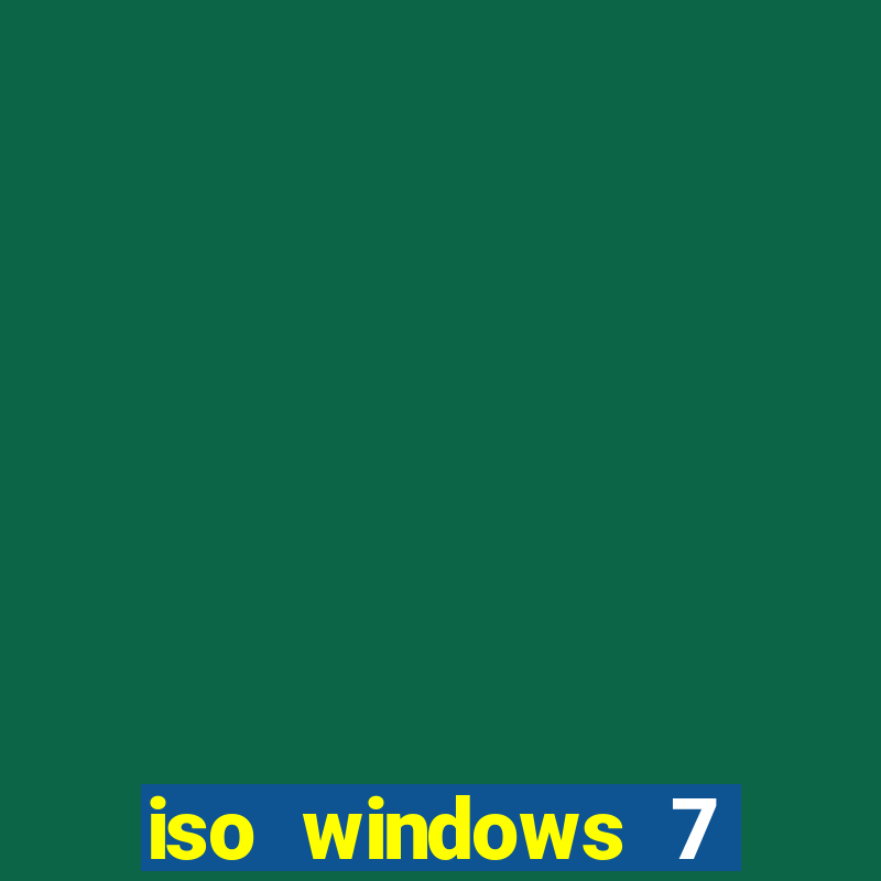 iso windows 7 ultimate 64 bits